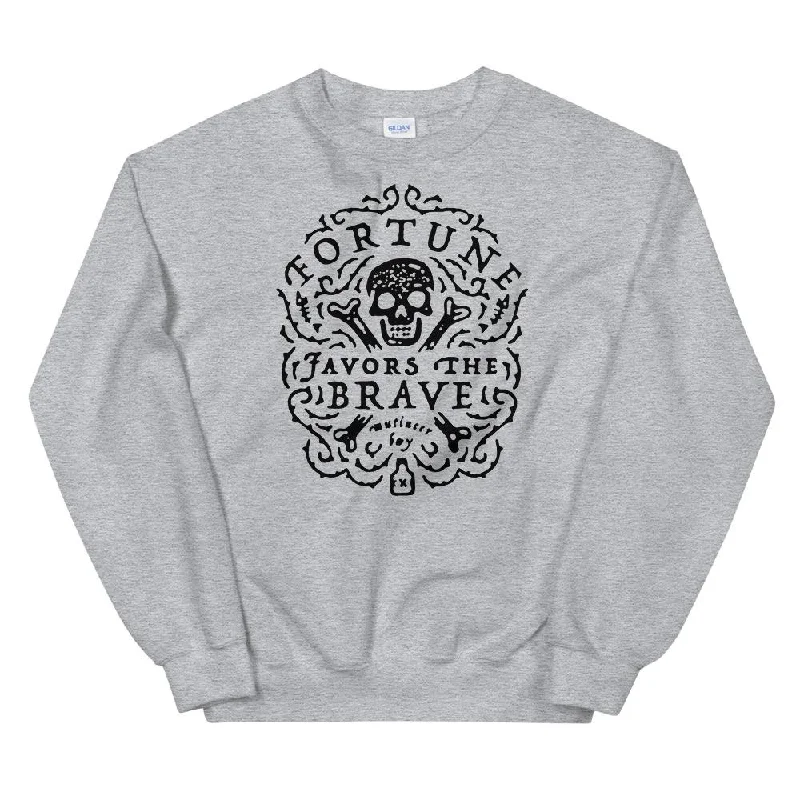 "Fortune Favors" Unisex Sweatshirt